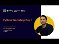 Python Workshop Day 1 Introduction to Python By Prof Arun Kumar IIT Ropar