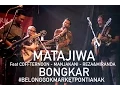 Lagu MATAJIWA feat COFFTERNOON:MANJAKANI:REZA\u0026MIRANDA   BONGKAR  Live Blonggok Market RUMAH DATOK PONTIAN