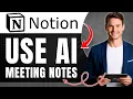 How to Use AI Meeting Notes in Notion Easily 2026