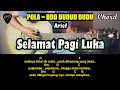 Download Lagu Chord/Kunci Gitar Arief Selamat Pagi Luka Dari Nada Dasar C Major