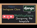 Django 3 0 Tutorial Instagram clone Notifications designing the template 20