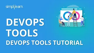 DevOps Tools DevOps Tutorial DevOps Tools Basics For Beginners DevOps Tools 2026 Simplilearn