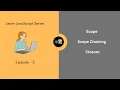 Scope Scope Chaining and Closure in JavaScript learncoding series