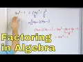 07 - Factoring Perfect Square Trinomials Factoring the Difference of Two Squares