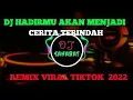 Download Lagu DJ HADIRMU AKAN MENJADI CERITA TERINDAH | 7 SAMUDERA REMIX VIRAL TIKTOK FULL BASS 2022