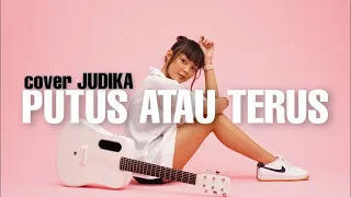 TAMI AULIA | JUDIKA - PUTUS ATAU TERUS