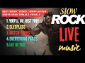 Download Lagu LIVE MUSIC - Super High Female Vocals Slow Rock Session #slowrock