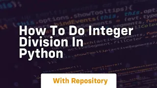 how to do integer division in python