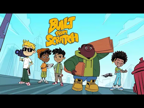 Built From Scratch Trailer - New Animated Series!