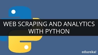 Python Web Scraping Tutorial - 2 Python BeautifulSoup Tutorial Python Tutorial Edureka