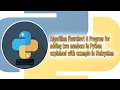 Algorithm Flowchart and Program to Add Two Numbers in Python Explained with Examples