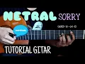 Download Lagu Tutorial Gitar NETRAL = SORRY ( MUDAH UNTUK PEMULA)