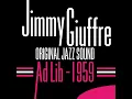I Got Those Blues - Jimmy Giuffre, Jimmy Rowles, Red Mitchell & Lawrence Marable