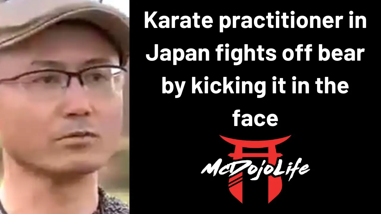 McDojo News: Karate practitioner in Japan fights off bear by kicking it in the face