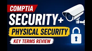 CompTIA Security Physical Security Must-Know Exam Secrets Help You Pass