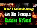 Download Lagu Doel Sumbang - Aku Bisa Tersenyum [Karaoke] BEntertainment