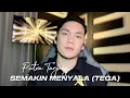 Lagu PUTRA TANJUNG - SEMAKIN MENYALA / TEGA (Rita Sugiarto)
