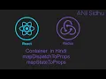 React Redux tutorial in Hindi Container - mapDispatchToProps