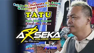 Download Tatu (Mr. Kojak) - Campursari ARSEKA MUSIC Live Dk Mojoroto Gasiran RT.20 Karangasem Tanon Sragen MP3