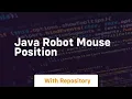 java robot mouse position