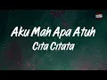 Cita Citata - Aku Mah Apa Atuh (Lirik Lagu)