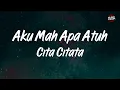 Lagu Cita Citata - Aku Mah Apa Atuh (Lirik Lagu)