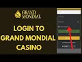 Grand Mondial Casino Login - How to Sign in to Grand Mondial Casino