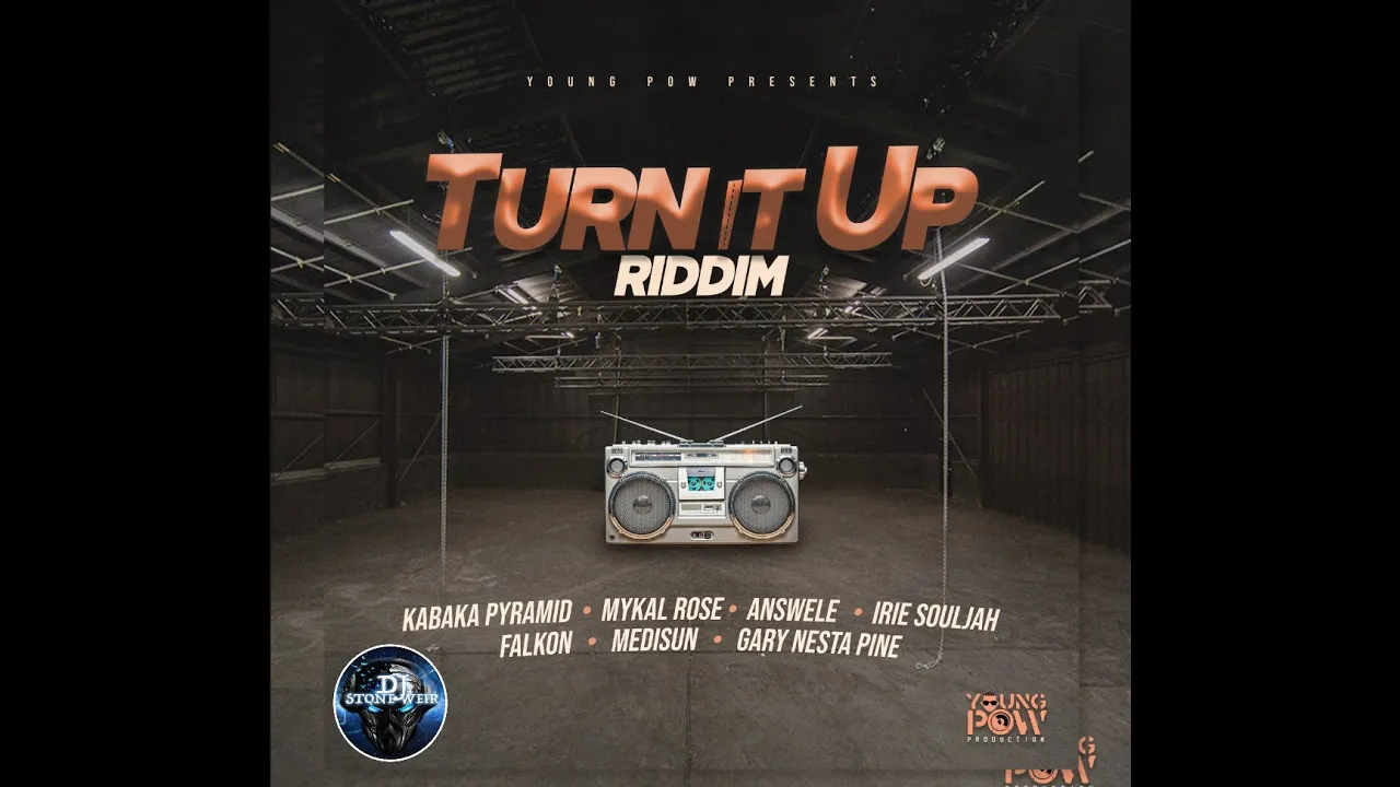 TURN IT UP RIDDIM (Mix-Aug 2020) YOUNG POW PRODUCTIONS