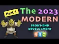 Part 1 Modern Frontend Developer Course 2023