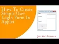 Java AWT Tutorials - Creating A Simple User Login Form