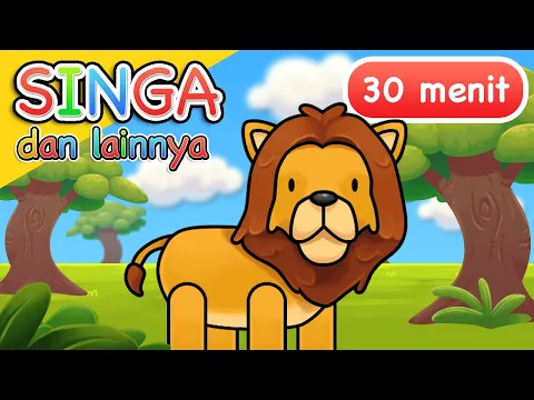 Download MP3 Lagu Anak | Singa dan Lainnya | 30 Menit