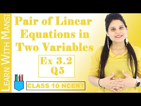 Class 10 Maths Chapter 3 Exercise 3.2 Q5 Pair Of Linear Equations in Two Variables NCERT - Mathematics video for Grade 10