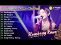 Download Lagu LANGGAM CAMPURSARI TERBARU ''INTAN CHACHA - KEMBANG RAWE'' KOMPILASI VIDEO LANGGENG CAMPURSARI 2024