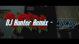 Download DJ Hunter Remix - DJ Yang Paling Di Cari Cari Semua Orang | DJ Wip Wup MP3