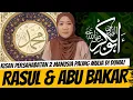 Download Lagu KISAH PERSAHABATAN RASULULLAH SAW \u0026 ABU BAKAR