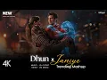 Download Lagu Dhun X Janiye - Broken Mashup (Full Version) Lo-fi 2307 | Arijit X Vishal Mishra | Latest 4K Mashup