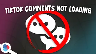 Why Are TikTok Comments Not Loading How To Fix - RedSocial