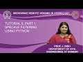 Tutorial 05 Part 01 Speckle Filtering Using Python