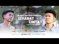 Lagu ISYARAT CINTA - Bg Arull Feat Ulem Khaswara (Official Music Video)
