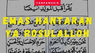 Download EMAS HANTARAN versi Ya Rosulalloh salamun'alaik || Belajar Sholawat Al-Barzanji || MP3