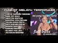 Download Lagu Dugem Funkot LAGU MELAYU TERBAIK SEPANJANG MASA || by DJ nandar088#newstyle2025