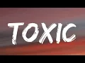 Britney Spears - Toxic Lyrics