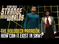 Download Lagu Strange New Worlds Holodeck Mystery Explained!