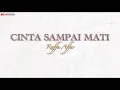 Download Lagu Cinta sampai mati - Cover Lirik (Raffa affar) | lagu terbaru 2022