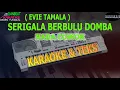 Download Lagu karaoke dangdut SERIGALA BERBULU DOMBA EVIE TAMALA NADA COWOK kybord KN2400/2600