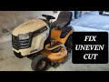 How to Fix Ride on Mower with Uneven Cut