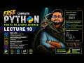 Python While Loop in Detail Lecture 10 Python for Beginners Free Complete Python Course