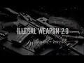 Lagu illegal weapon song [slowed reverb]