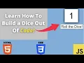 How To Build A Dice using JS CSS and HTML