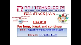 Full Stack Java Day 10 for loop break and continue Raj Technologies
